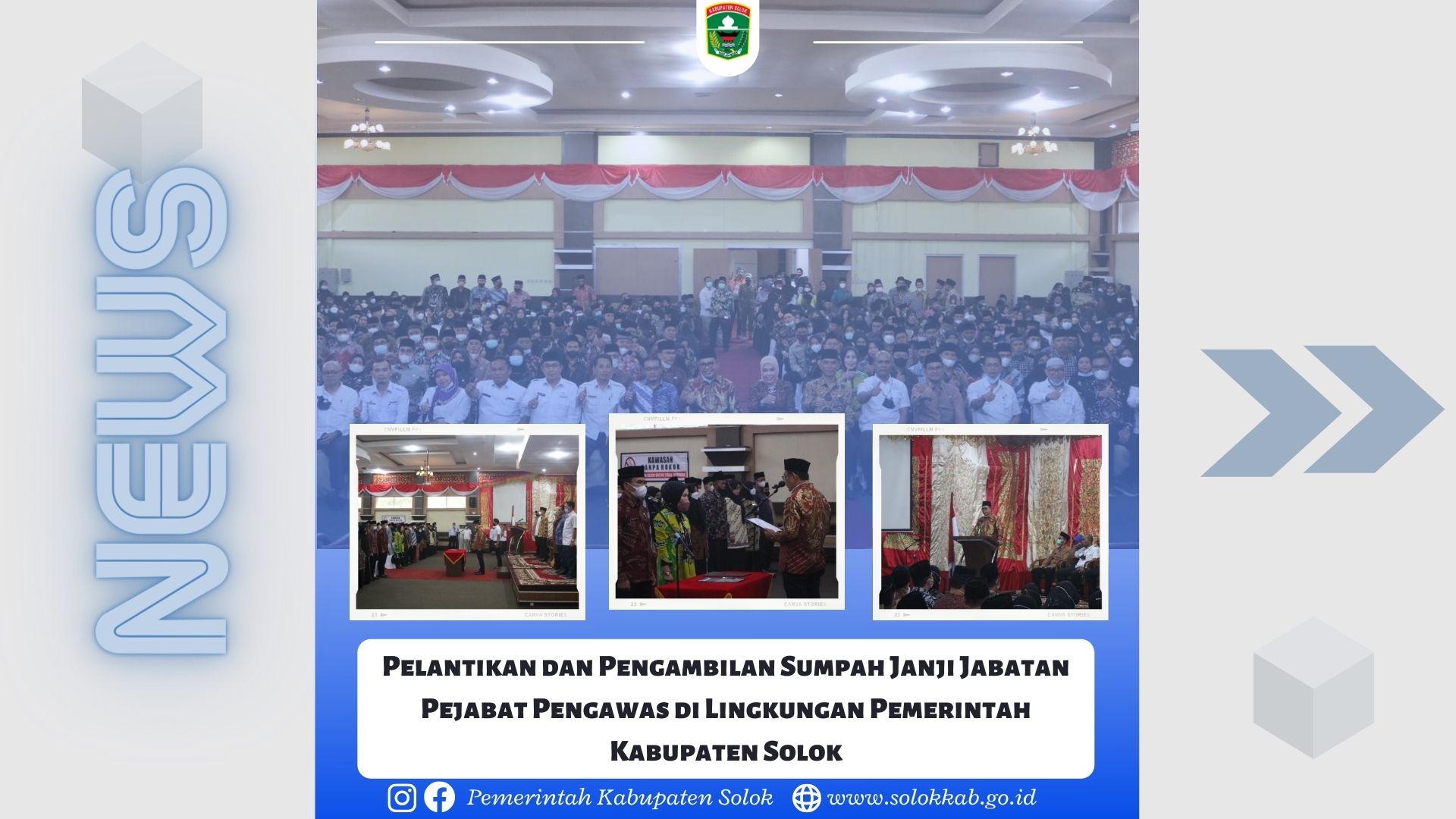 Pelantikan dan Pengambilan Sumpah Janji Jabatan Pejabat Pengawas di Lingkungan Pemerintah Kabupaten Solok