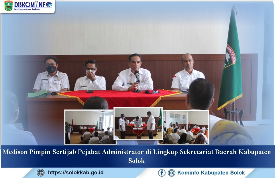 Medison Pimpin Sertijab Pejabat Administrator   di Lingkup Sekretariat Daerah Kabupaten Solok